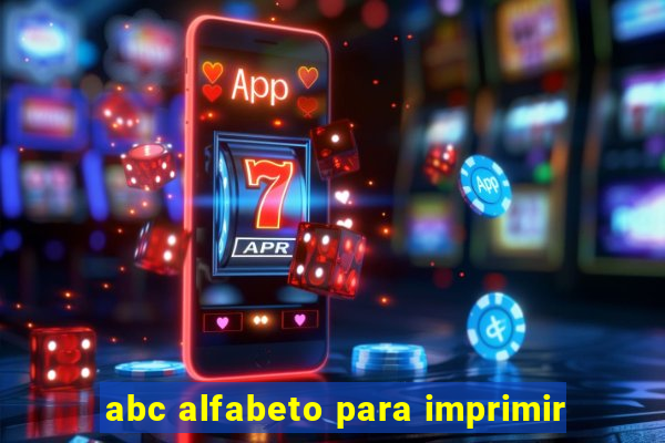 abc alfabeto para imprimir